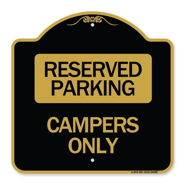 Signmission Designer Series Sign-Campers Only, Black & Gold Aluminum Sign, 18" x 18", BG-1818-24289 A-DES-BG-1818-24289 - main